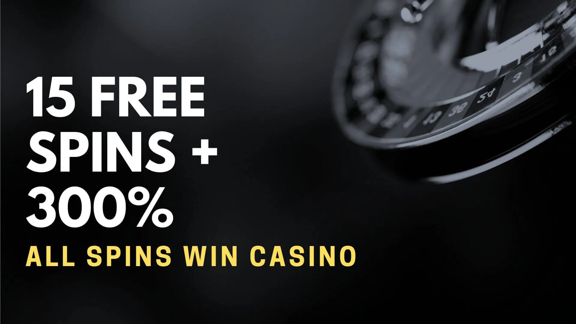 All Spins Win Casino 15 Free Spins + 300% Up To $1000 Welcome Bonus