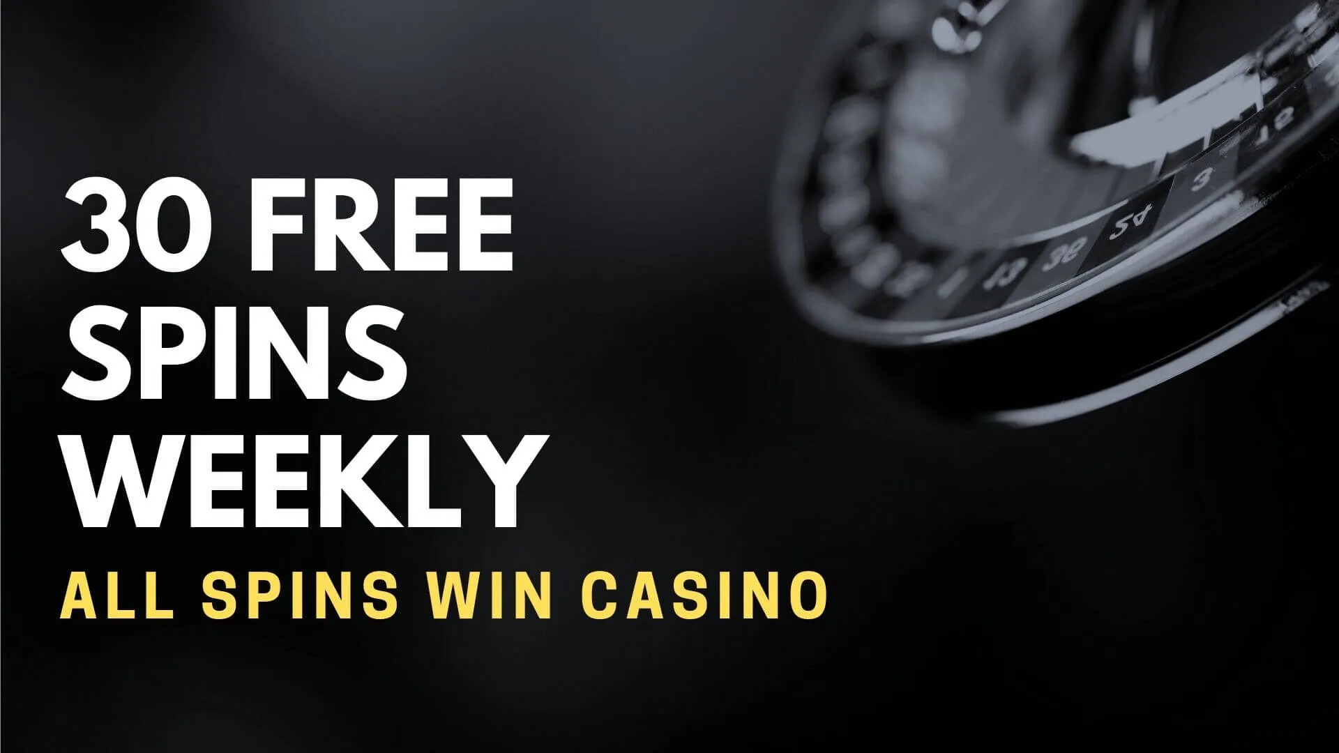 All Spins Win Casino 30 Free Spins Weekly Deposit Bonus