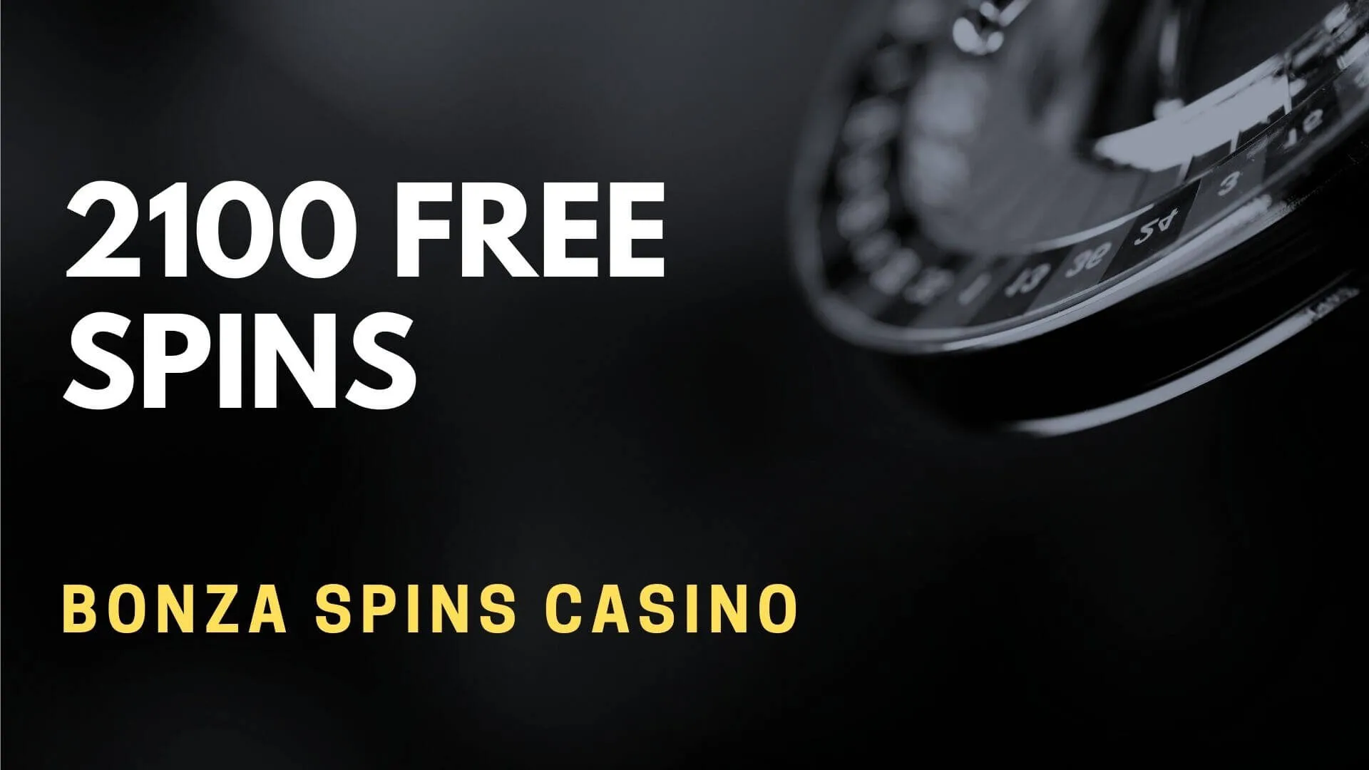 Bonza Spins Casino Deposit Bonus – 2100 Free Spins