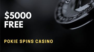 Pokie Spins Casino Deposit Bonus – $5000 Free