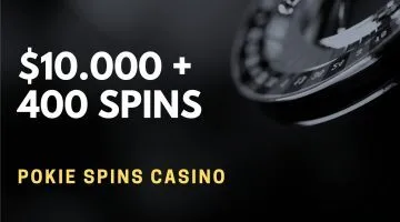 Pokie Spins Casino Welcome Bonus – $10.000 + 400 Spins