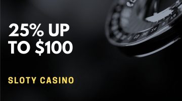 Sloty Casino 25% Up To $100 Deposit Bonus