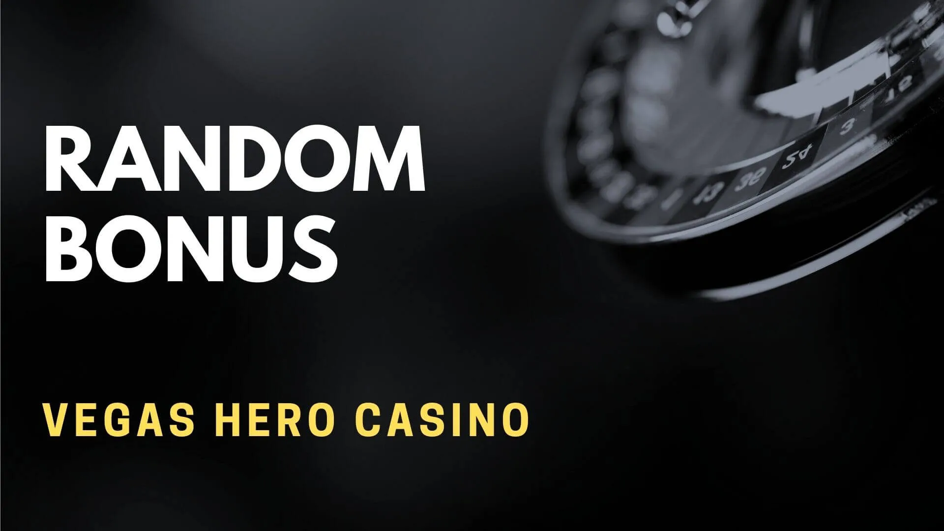 Vegas Hero Casino Random Bonus