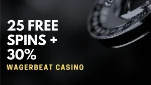 Wagerbeat Casino 25 Free Spins + 30% Up To $100 Deposit Bonus
