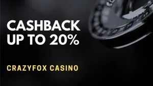 CrazyFox Casino Daily Cashback up to 20%