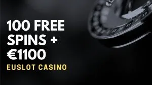 EuSlot Casino 100 free spins + €1100 Bonus