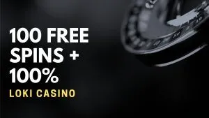 Loki Casino 100 free spins + 100% up to $100