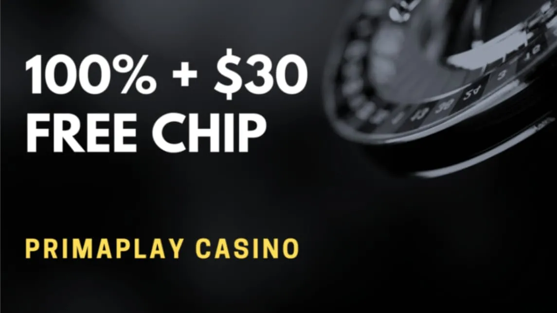 Primaplay Casino 100% + $30 Free Chip