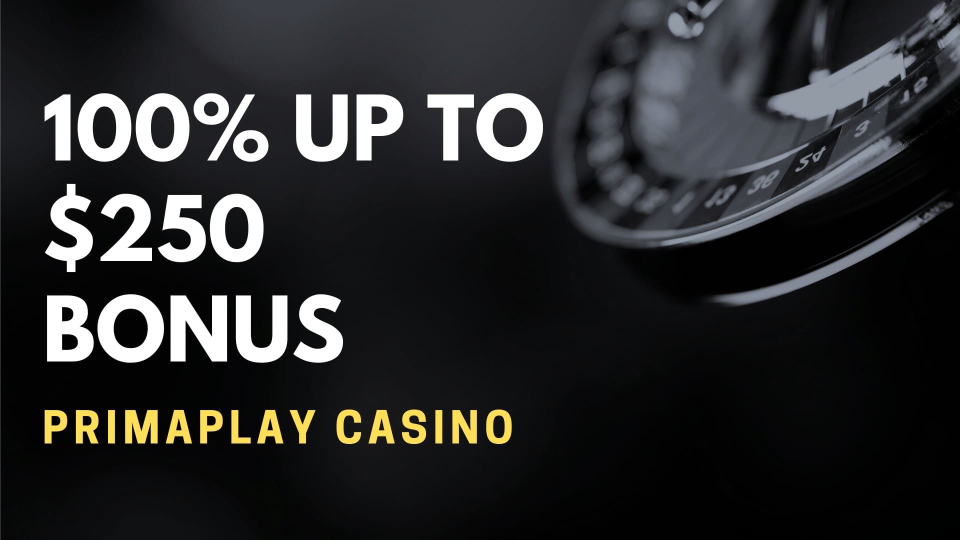 Primaplay Casino 100% Up To $250 Welcome Bonus
