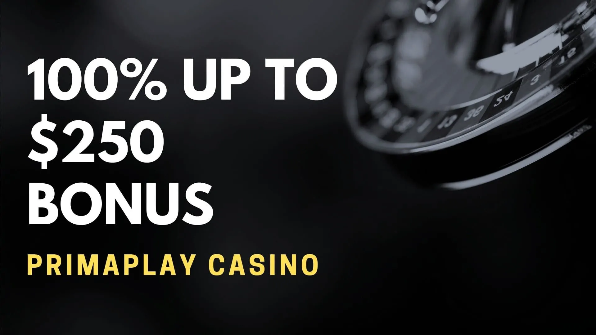 Primaplay Casino 100% Up To $250 Welcome Bonus
