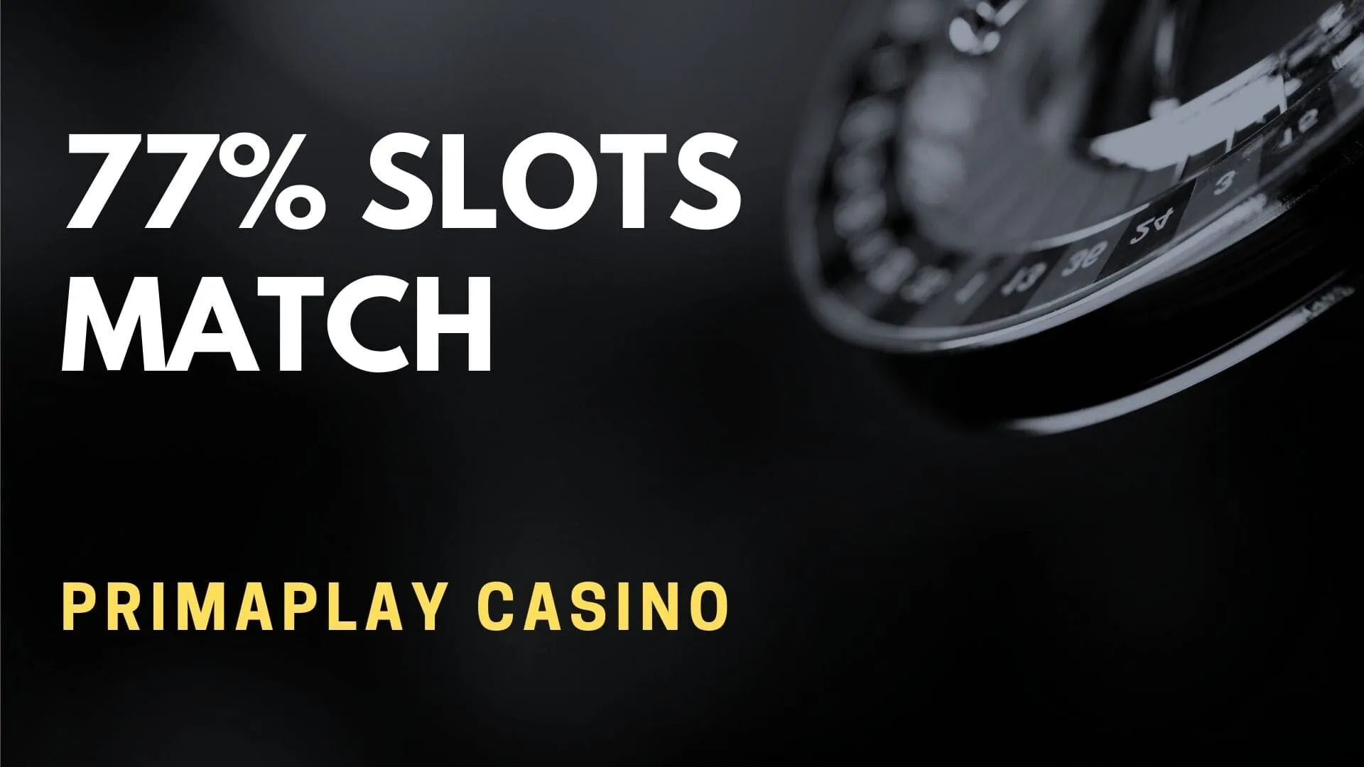 Primaplay Casino 77% Slots Match