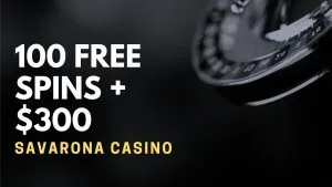 Savarona Casino 100 free spins + $300 Welcome Bonus