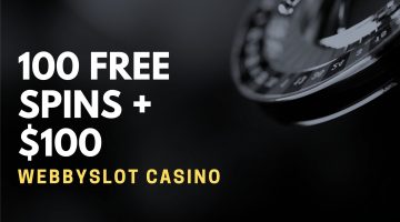 Webbyslot Casino 100 Free Spins + $100 Bonus