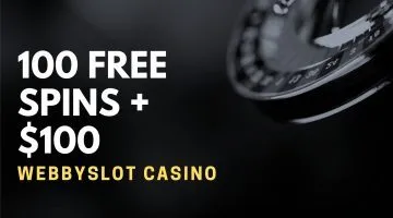 Webbyslot Casino 100 Free Spins + $100 Bonus