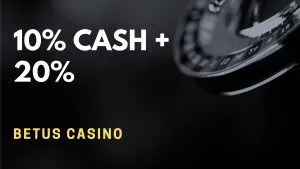 BetUS Casino 10% Cash + 20% Casino Bonus