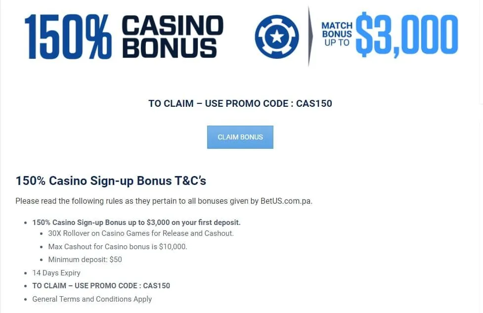BetUS Casino 150% up to $3000 4 Betus Casino 150% Up To $3000 Bonus Terms