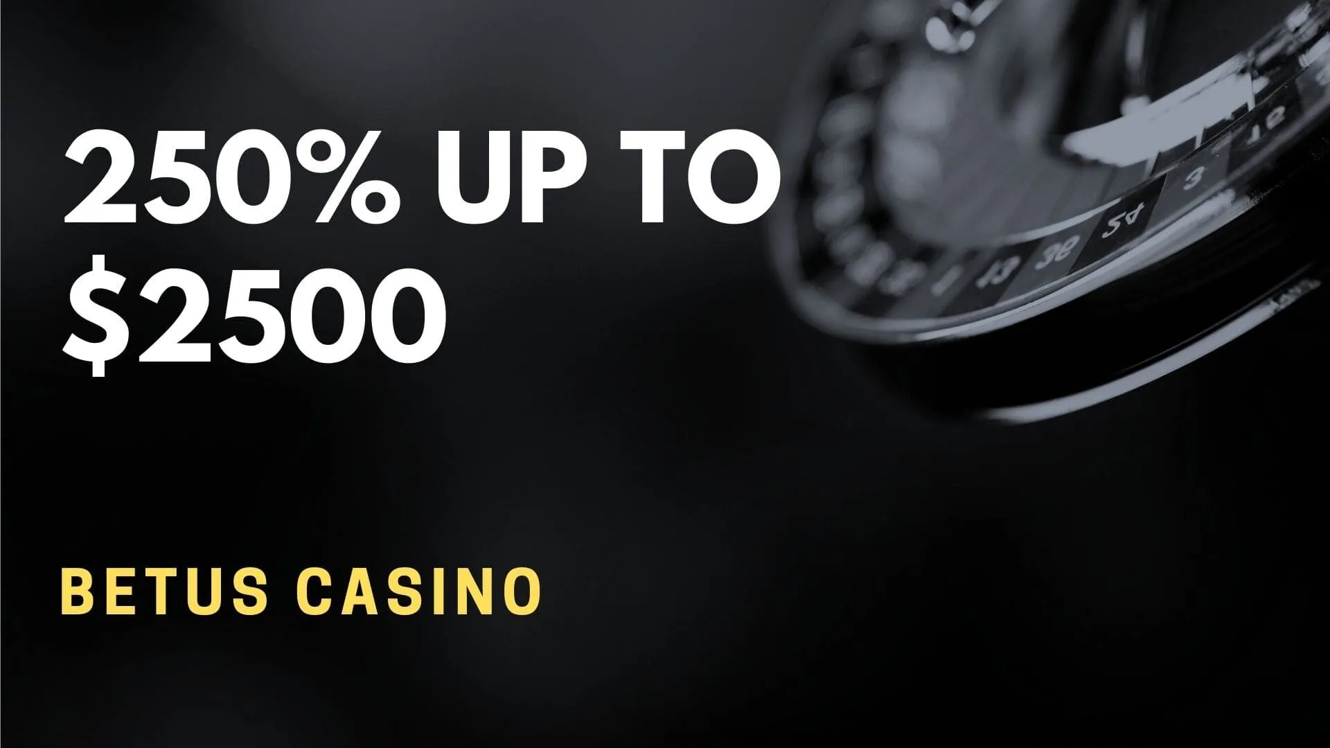 Betus Casino 250% Up To $2500