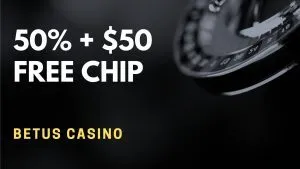 BetUS Casino 50% + $50 free chip