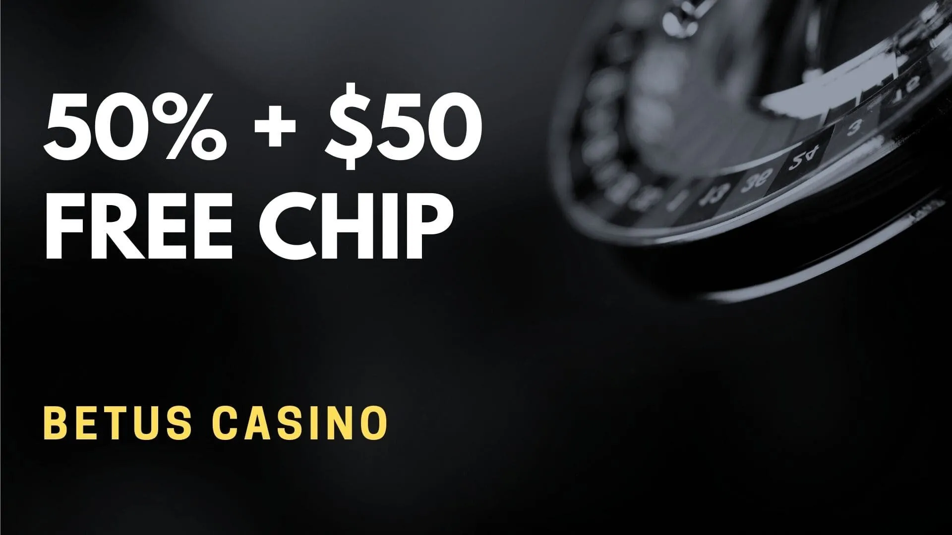 Betus Casino 50% + $50 Free Chip