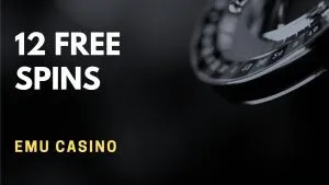 Emu Casino 12 free spins