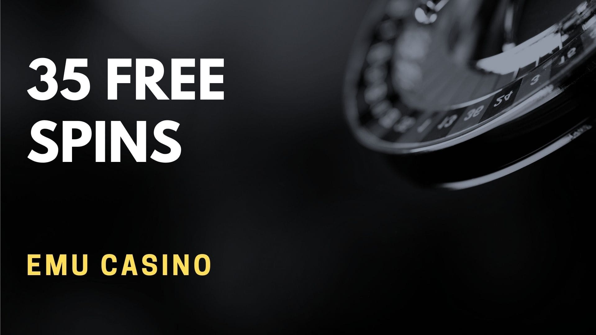 Emu Casino 35 Free Spins