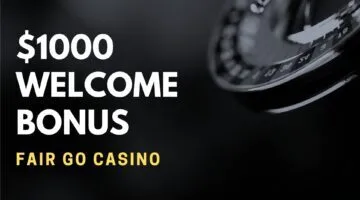 Fair Go $1000 Welcome Bonus