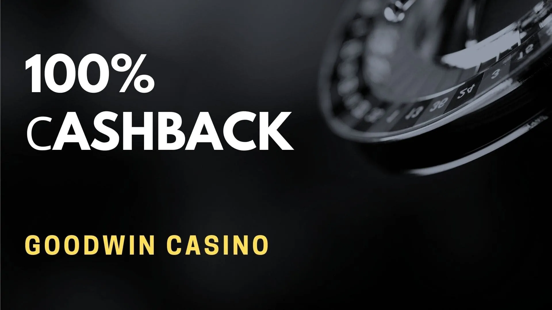 Goodwin Casino 100% Сashback