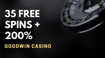Goodwin Casino 35 Free Spins + 200%