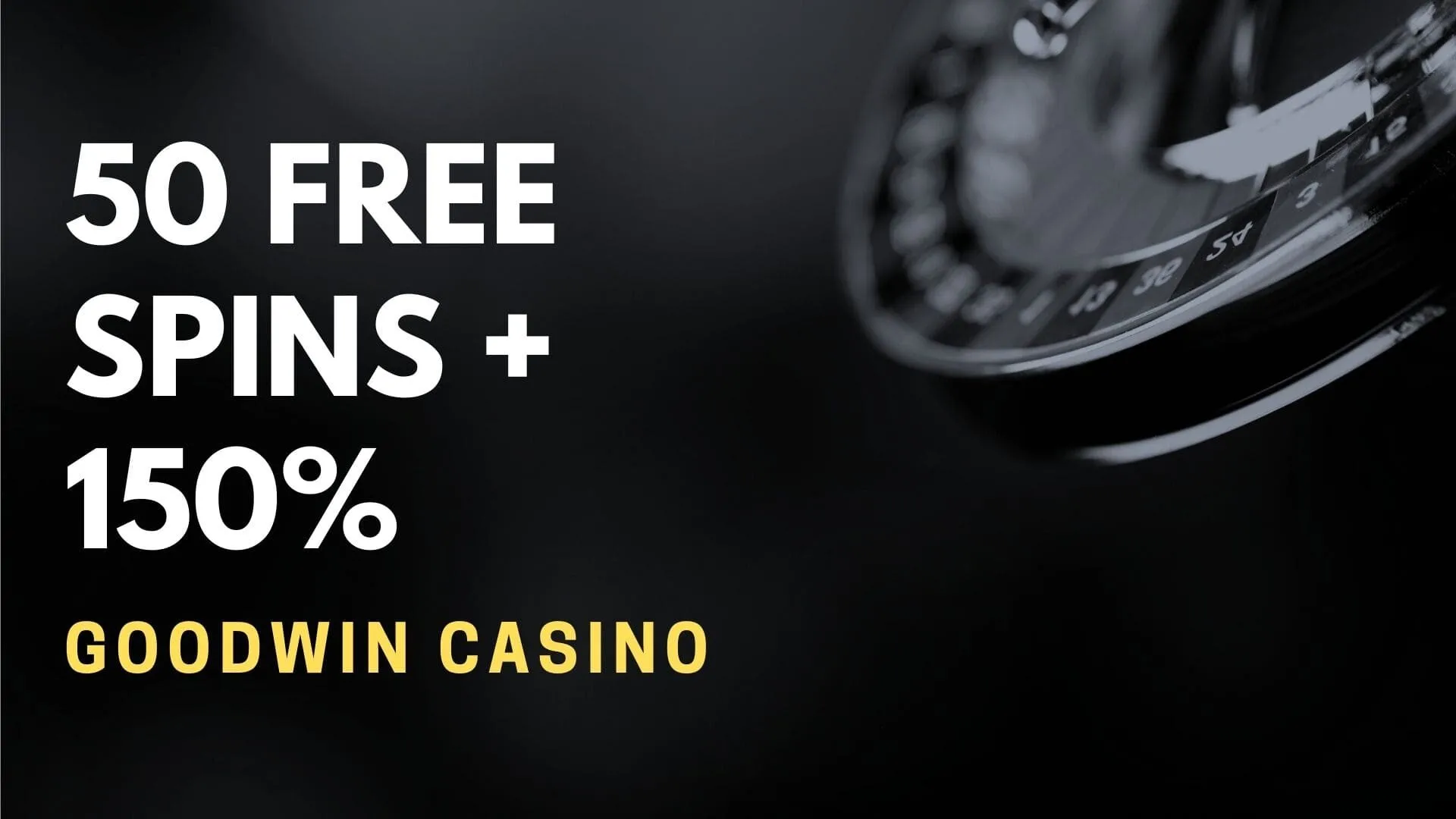 Goodwin Casino 50 Free Spins + 150%
