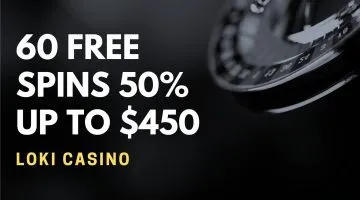 Loki Casino 60 Free Spins 50% Up To $450