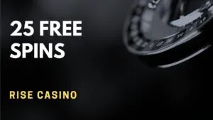 Rise Casino 25 free spins