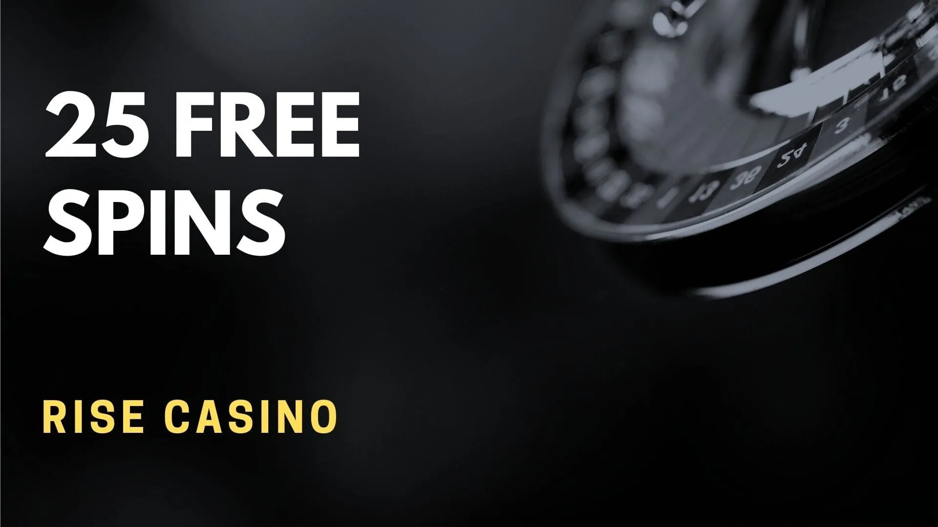 Rise Casino 25 Free Spins