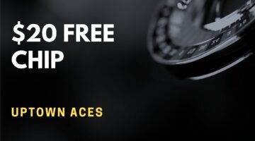 Uptown Aces $20 Free Chip