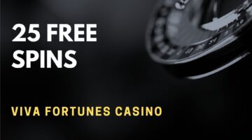 Viva Fortunes Casino 25 Free Spins