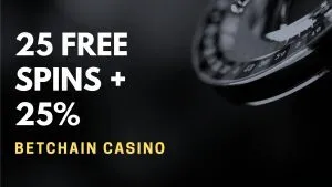 Betchain Casino 25 Free Spins + 25%
