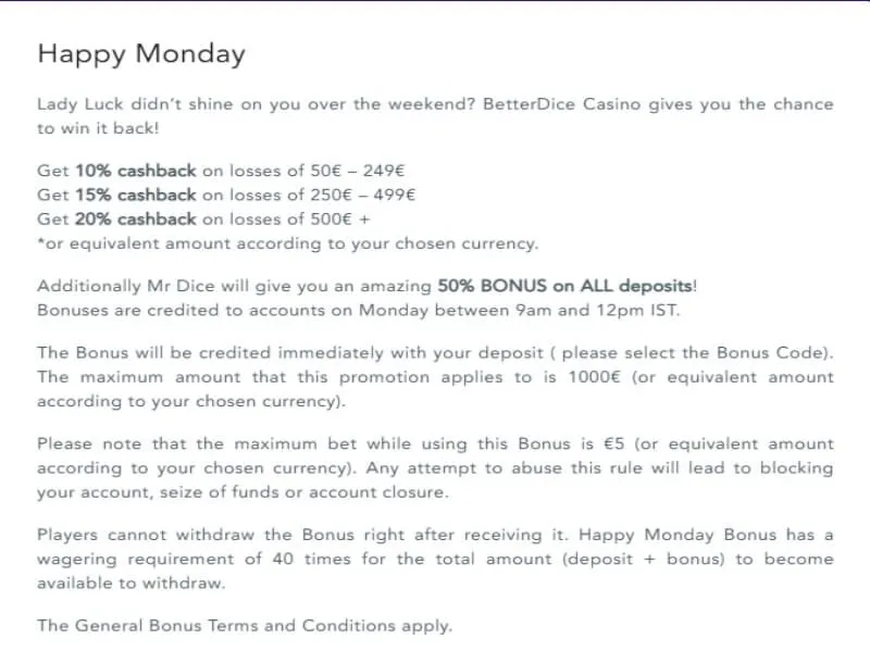 BetterDice Casino 50% + (10%-20%) cashback 7 Betterdice Casino 50% + (10% 20%) Cashback Bonus Terms