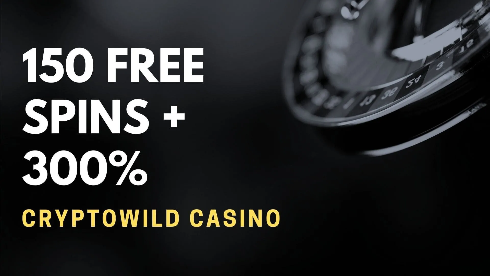 Cryptowild Casino 150 Free Spins + 300% Welcome Bonus