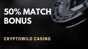 CryptoWild Casino 50% Match Bonus