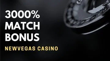 Newvegas Casino 3000% Match Bonus