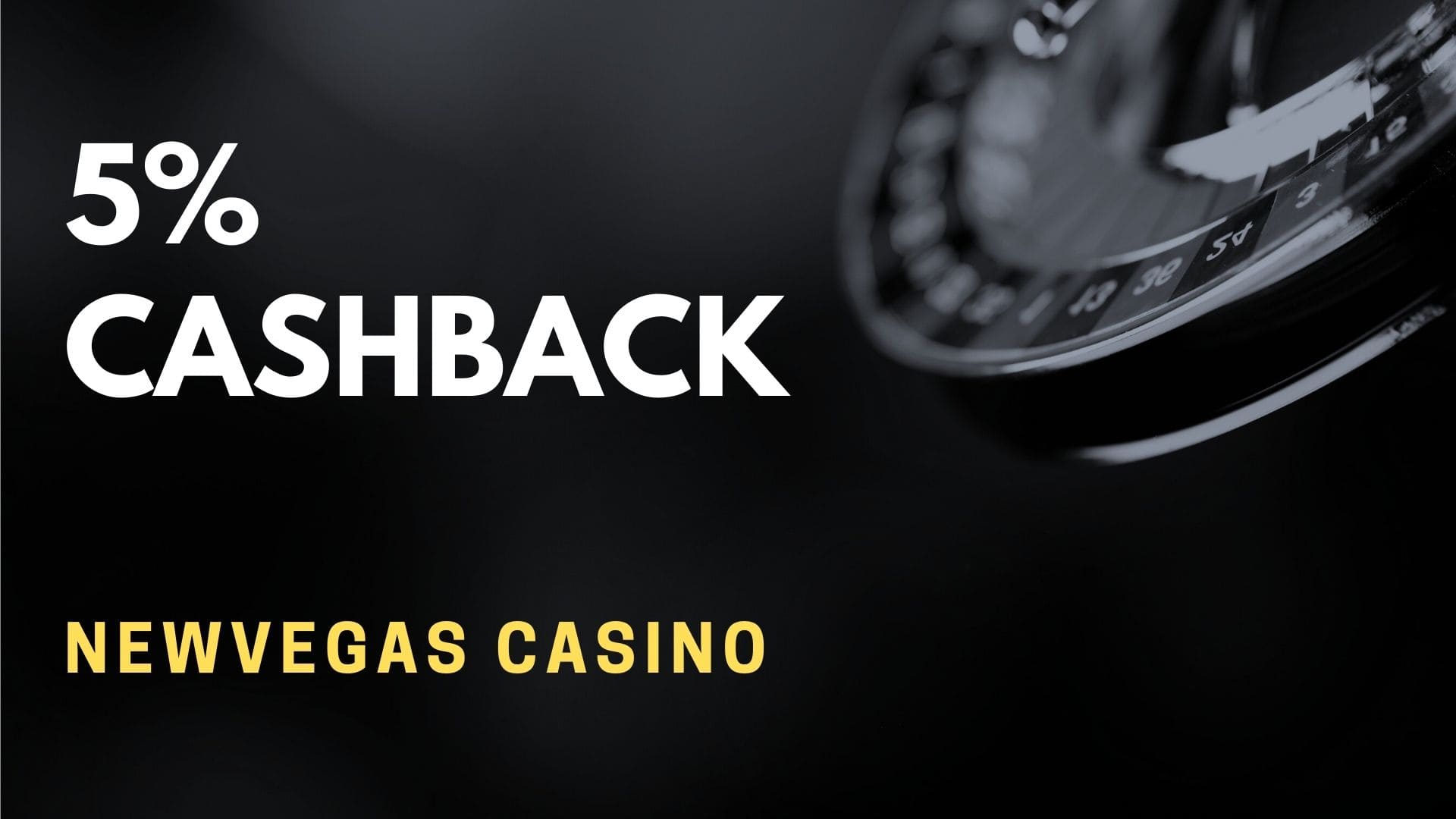 Newvegas Casino 5% Cashback