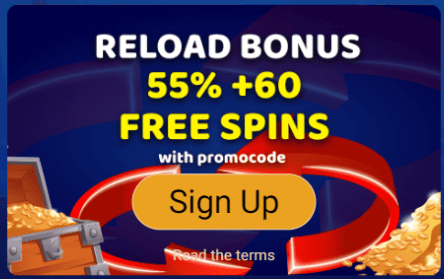 60 free spins + 55% Match on Fridays Reload Bonus