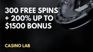 Casino Lab 300 Free Spins + 200% up to $1500 Welcome Bonus