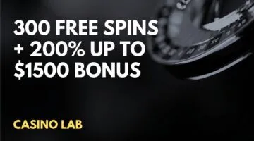 Casino Lab 300 Free Spins + 200% up to $1500 Welcome Bonus