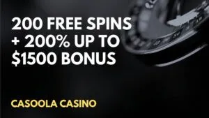 Casoola Casino 200 Free Spins + 200% up to $1500 Welcome Bonus