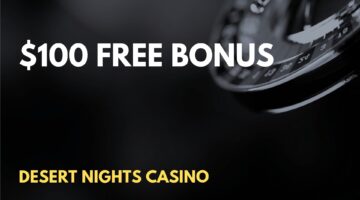 Desert Nights Casino $100 Free Mixed Bonus