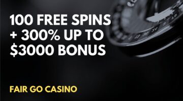 Fair go Casino 100 Free spins + 300% up to $3000 Deposit Bonus