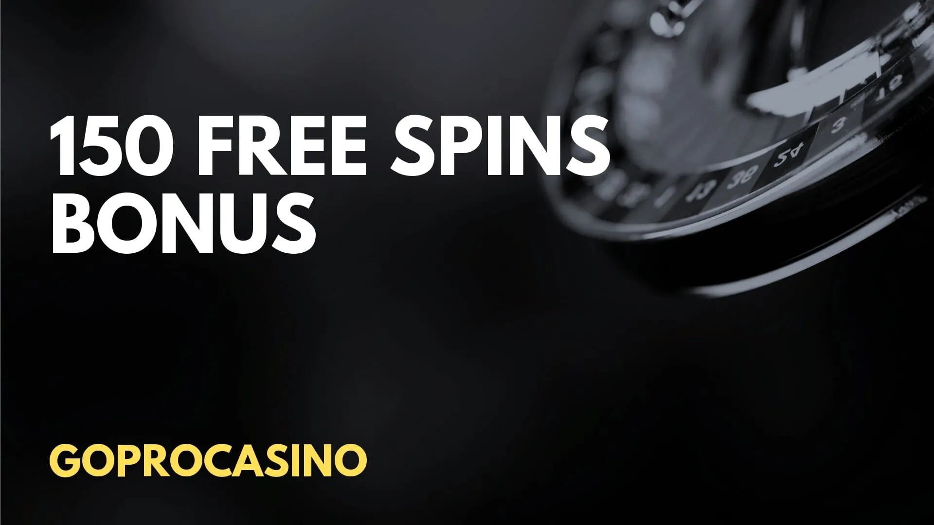 GoProCasino 150 Free Spins Welcome Bonus
