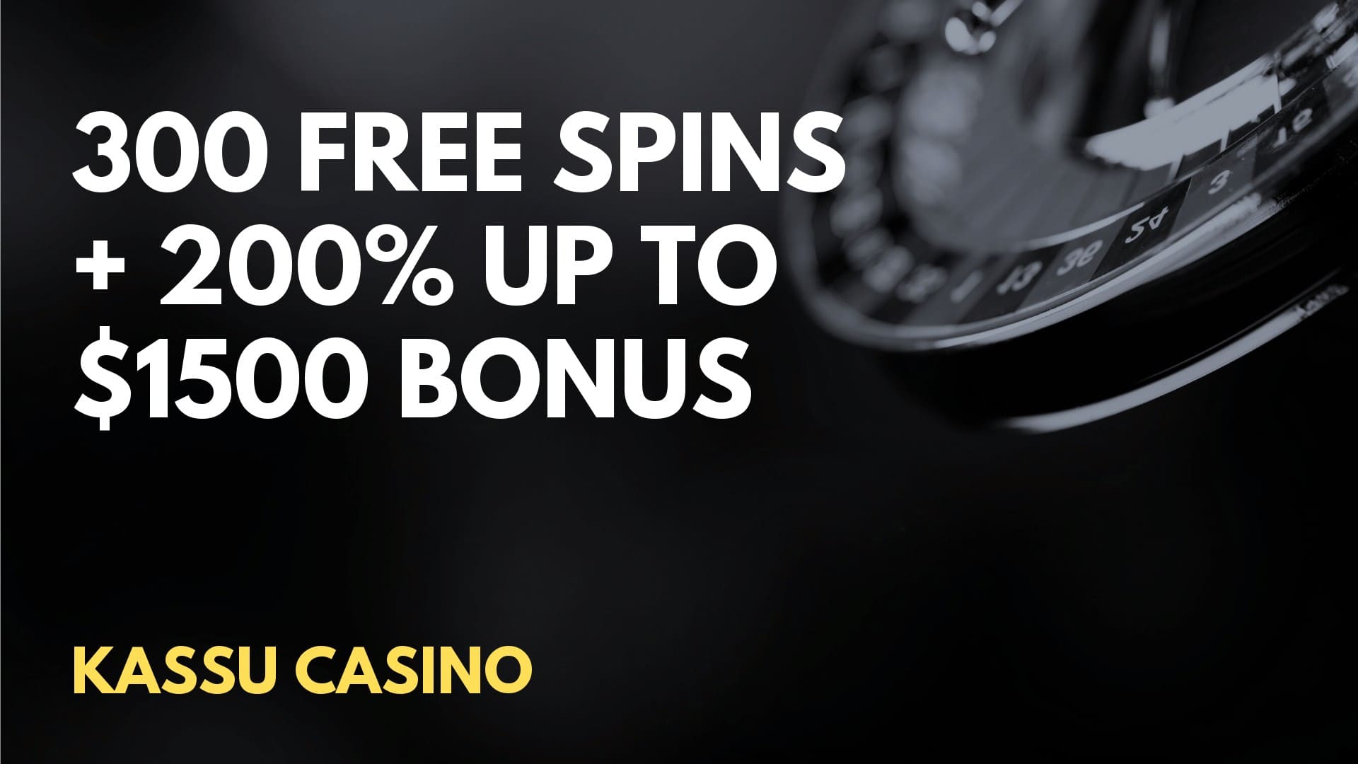 Kassu Casino 300 Free Spins + 200% up to $1500 Welcome Bonus 1 Kassu Casino 300 Free Spins + 200% up to $1500 Welcome Bonus
