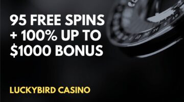 Luckybird Casino 95 Free Spins + 100% up to $1000 Welcome Bonus