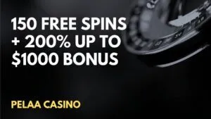 Pelaa Casino 150 Free Spins + 200% up to $1000 Welcome Bonus